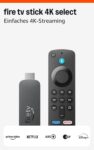 Amazon Fire TV Stick 4K Select für 19,99 Euro