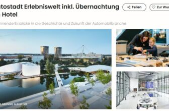 Tagesticket Autostadt in Wolfsburg inkl. ÜN im Hotel und Frühstück ab 76€ p.P.