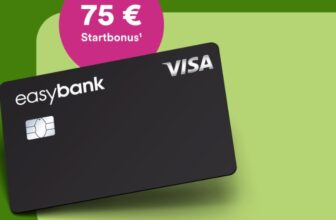 easybank Visa Kreditkarte: 75 € Startguthaben geschenkt