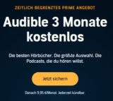 *KNALLER* 3 Monate audible gratis (statt 29,85€)