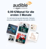 Audible – 3 Monate für 0,99€ pro Monat