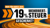 MediaMarkt/Saturn 🔥 19% MwSt. geschenkt (= 15,97% Rabatt)