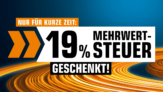 MediaMarkt/Saturn 🔥 19% MwSt. geschenkt (= 15,97% Rabatt)